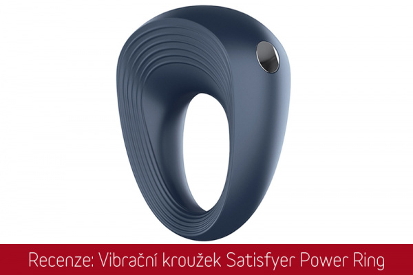 Recenze: Vibrační kroužek Satisfyer Power Ring