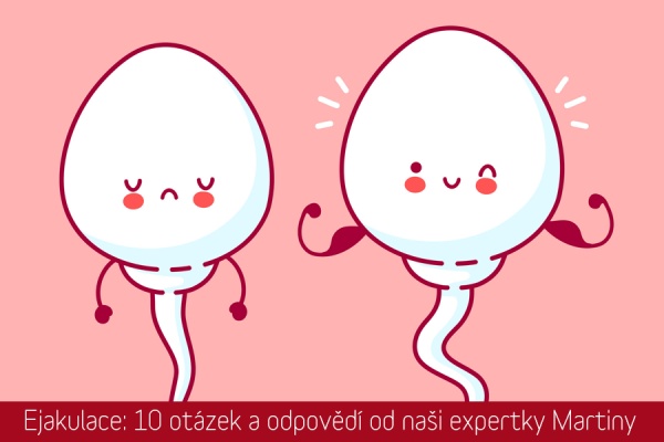 10 otázek a odpovědí k ejakulaci