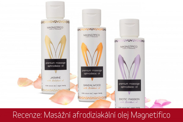 Recenze: Masážní afrodiziakální olej Magnetifico